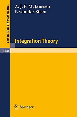 Integration Theory (Lecture Notes in Mathematics)