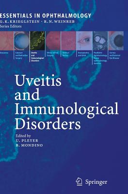 Uveitis and Immunological Disorders (Essentials in Ophthalmology)