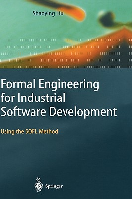 Formal Engineering for Industrial Software Development