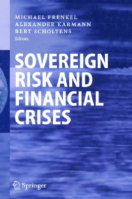 Sovereign Risk and Financial Crises