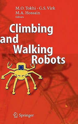 Climbing and Walking Robots: Proceedings of the 8th International Conference on Climbing and Walking Robots and the Support Technologies for Mobile Machines (CLAWAR 2005)