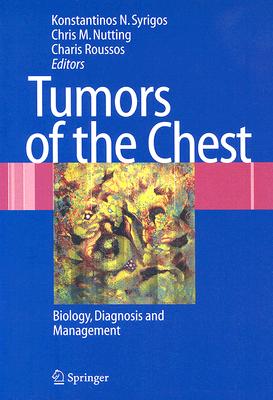 Tumors of the Chest: Biology, Diagnosis and Management