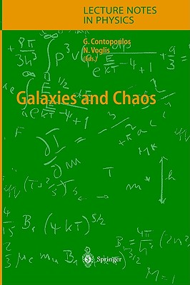 Galaxies and Chaos (Lecture Notes in Physics, 626)