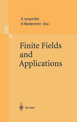 Image for Finite Fields and Applications. Proceedings of the Fifth International Conference on Finite Fields and Applications Fq5 Held At the University of Augsburg, Germany, August 2-6, 1999 Finite Fields and Applications. Proceedings of the Fifth International Conference on Finite Fields and Applications Fq5 Held At the University of Augsburg, Germany, August 2-6, 1999
