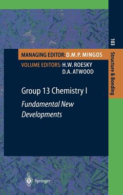 Group 13 Chemistry I: Fundamental New Developments