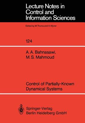 Control of Partially-Known Dynamical Systems (Lecture Notes in Control and Information Sciences)