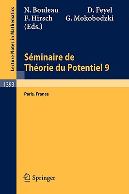 Sminaire de Thorie Du Potentiel Paris, No. 9 (Lecture Notes in Mathematics, 1393) (French and English Edition)