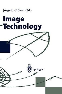 Image Technology: Advances in Image Processing, Multimedia and Machine Vision