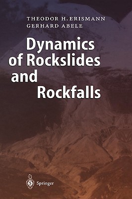 Dynamics of Rockslides and Rockfalls