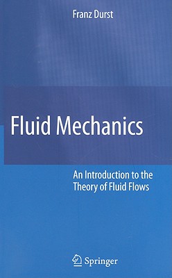 Fluid Mechanics: An Introduction to the Theory of Fluid Flows