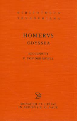 HOMERI [HOMER] ODYSSEA Recognovit P. Von Der Muehll.