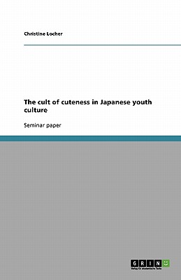 The cult of cuteness in Japanese youth culture