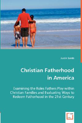 Christian Fatherhood in America