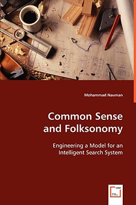 Common Sense and Folksonomy: Engineering a Model for an Intelligent Search System