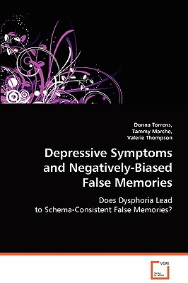 Depressive Symptoms and Negatively-Biased False Memories: Does Dysphoria Lead to Schema-Consistent False Memories