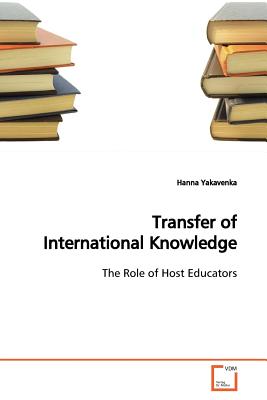 Transfer of International Knowledge: The Role of Host Educators