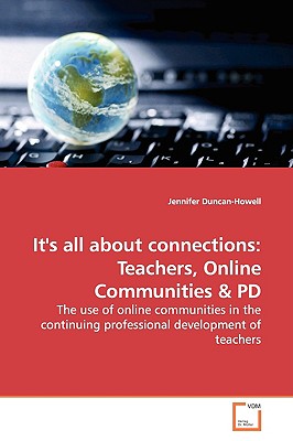 It's all about connections: Teachers, Online Communities