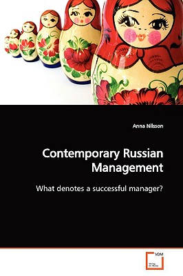 Contemporary Russian Management: What denotes a successful manager