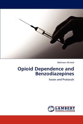 Opioid Dependence and Benzodiazepines: Issues and Protocols