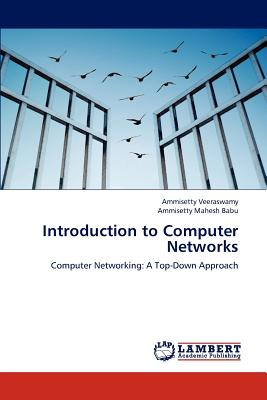 Introduction to Computer Networks: Computer Networking: A Top-Down Approach