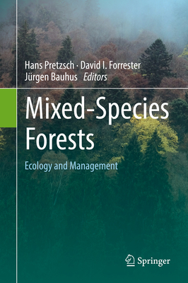 Mixed-Species Forests. Ecology and Management