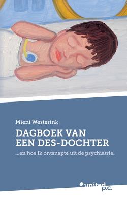 Dagboek Van Een Des-Dochter (Dutch Edition)