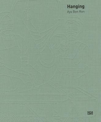Aya Ben Ron: Hanging
