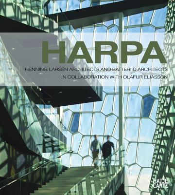 Harpa: Henning Larsen Architects & Batteriid Architects in Collaboration with Olafur Eliasson