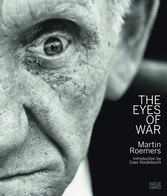 Image for Martin Roemers: The Eyes of War Martin Roemers: The Eyes of War