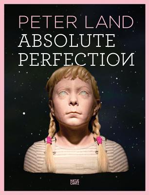 Peter Land: Absolute Perfection