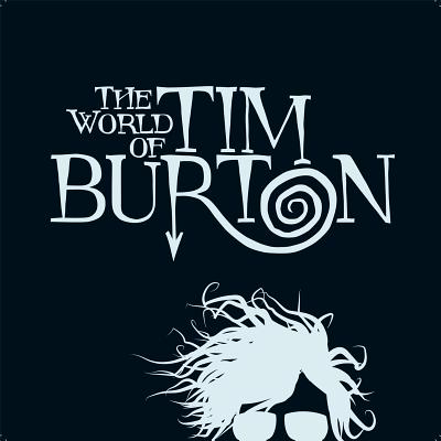 The World of Tim Burton (German and English Edition)