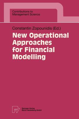 Image for New Operational Approaches for Financial Modelling (Contributions to Management Science)