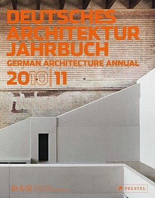 Dam Preis Fur Architektur in Deutschland/ Dam Award for Architecture in Germany 2010-2011 (German and English Edition)