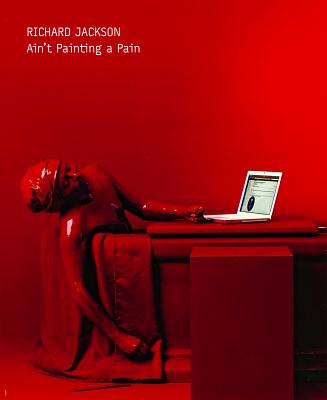 Richard Jackson: Ain't Painting A Pain