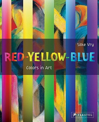 Red Yellow Blue: Colors in Art