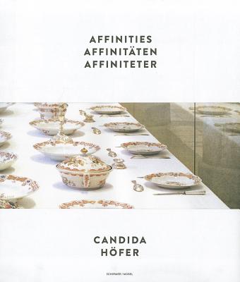 Candida Hofer: Affinities