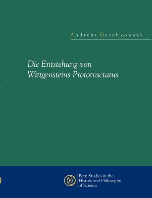 Die Entstehung Von Wittgensteins Prototractatus (German Edition) Image for Die Entstehung Von Wittgensteins Prototractatus (German Edition)