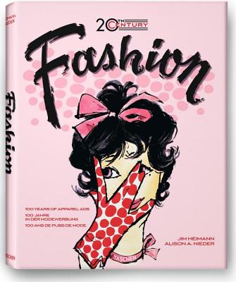 Image for 20th century Fashion : 100 Years of apparel Ads