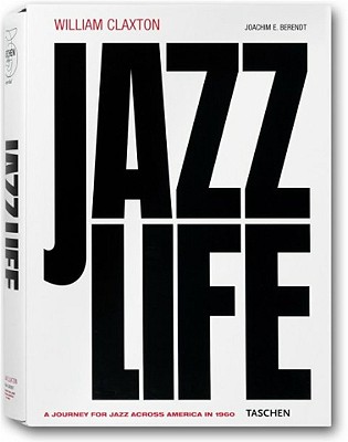 Jazzlife: A Journey for Jazz Across America in 1960