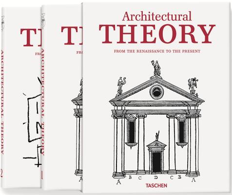 Image for ARCHITECTURE THEORY: FROM THE RENAISSANCE TO THE PRESENT 89 ESSAYS ON 117 TREATISES ARCHITECTURE THEORY: FROM THE RENAISSANCE TO THE PRESENT 89 ESSAYS ON 117 TREATISES