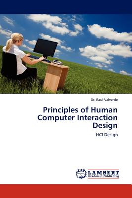 Principles of Human Computer Interaction Design: HCI Design