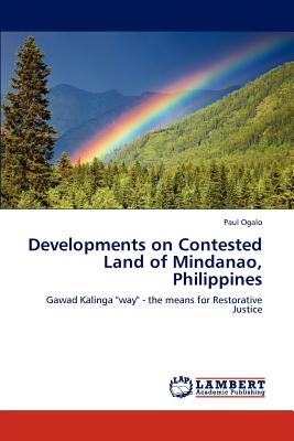 Developments on Contested Land of Mindanao, Philippines: Gawad Kalinga way - the means for Restorative Justice