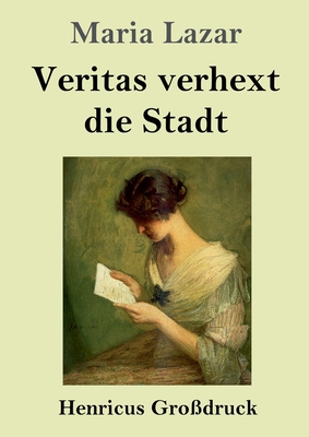 Veritas verhext die Stadt (Grodruck)