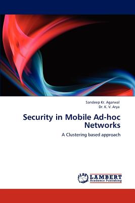 Security in Mobile Ad-hoc Networks: A Clustering based approach