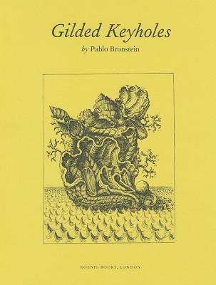 Pablo Bronstein: Gilded Keyholes