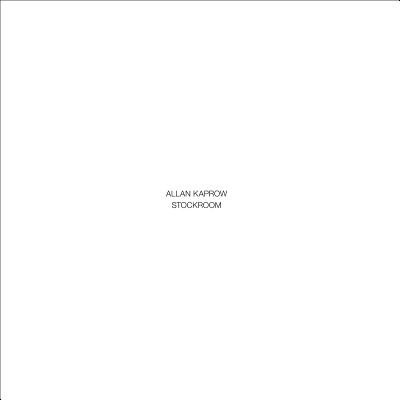 Allan Kaprow: Stockroom