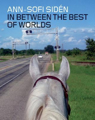 Ann-Sofi Sidn: In Between The Best Of Worlds
