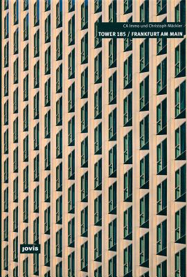 Christoph Mckler Architekten: Tower 185 Frankfurt am Main (English and German Edition)