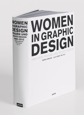 Women in Graphic Design 1890-2012 (English and German Edition)