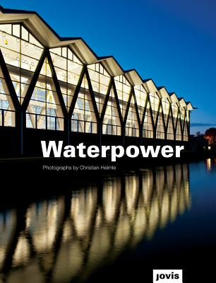 Christian Helmle: Waterpower